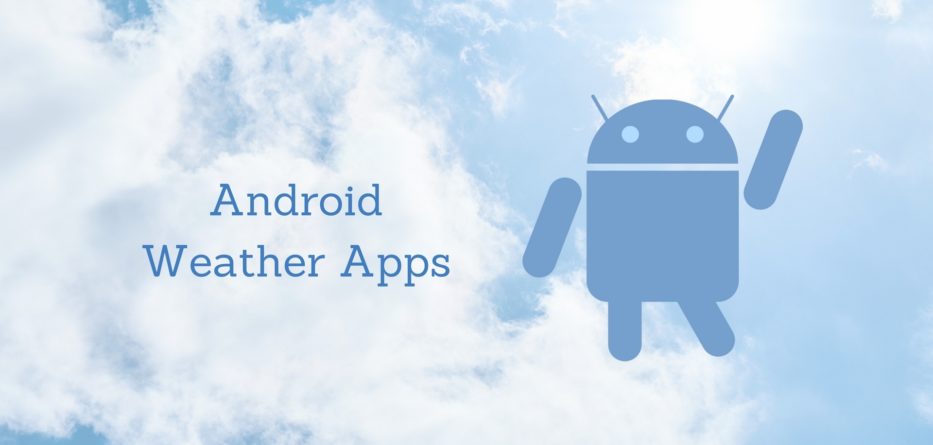 5 Best Android Weather Widgets