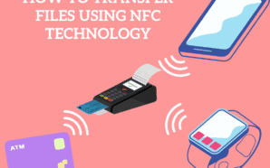 Transfer Files Using NFC Technology