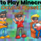 Minecraft On Oculus Quest 2
