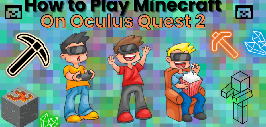 Minecraft On Oculus Quest 2